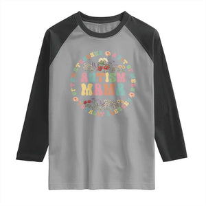 Autism Mama Raglan Shirt Totally Blessed Often Stressed A Bit Of A Mess TS02 Sport Gray Black Print Your Wear