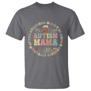 Autism Mama T Shirt Totally Blessed Often Stressed A Bit Of A Mess TS02 Charcoal Print Your Wear