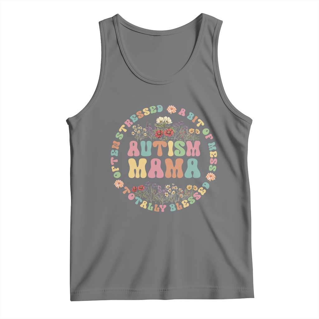 Autism Mama Tank Top Totally Blessed Often Stressed A Bit Of A Mess TS02 Black Heather Print Your Wear