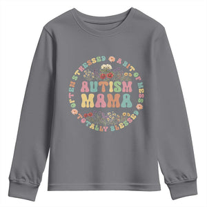 Autism Mama Youth Sweatshirt Totally Blessed Often Stressed A Bit Of A Mess TS02 Charcoal Print Your Wear