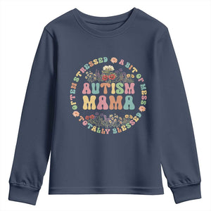 Autism Mama Youth Sweatshirt Totally Blessed Often Stressed A Bit Of A Mess TS02 Navy Print Your Wear