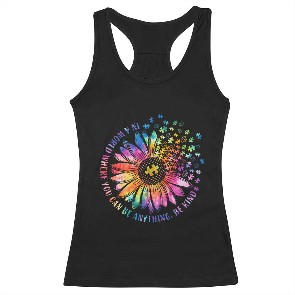Be Kind Autism Awareness Racerback Tank Top Kindness Sunflower Tie Dye Puzzle TS02 Black Print Your Wear
