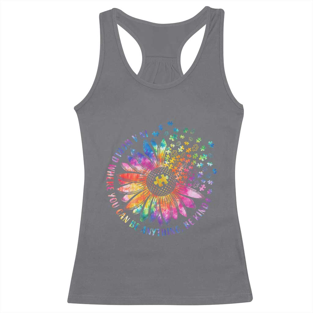 Be Kind Autism Awareness Racerback Tank Top Kindness Sunflower Tie Dye Puzzle TS02 Charcoal Print Your Wear