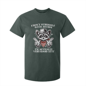 Funny Autistic Raccoon T Shirt For Kid I Don't Struggle With Autism TS02 Dark Forest Green Print Your Wear