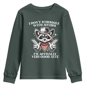 Funny Autistic Raccoon Youth Sweatshirt I Don't Struggle With Autism TS02 Dark Forest Green Print Your Wear
