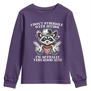 Funny Autistic Raccoon Youth Sweatshirt I Don't Struggle With Autism TS02 Purple Print Your Wear