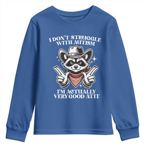 Funny Autistic Raccoon Youth Sweatshirt I Don't Struggle With Autism TS02 Royal Blue Print Your Wear