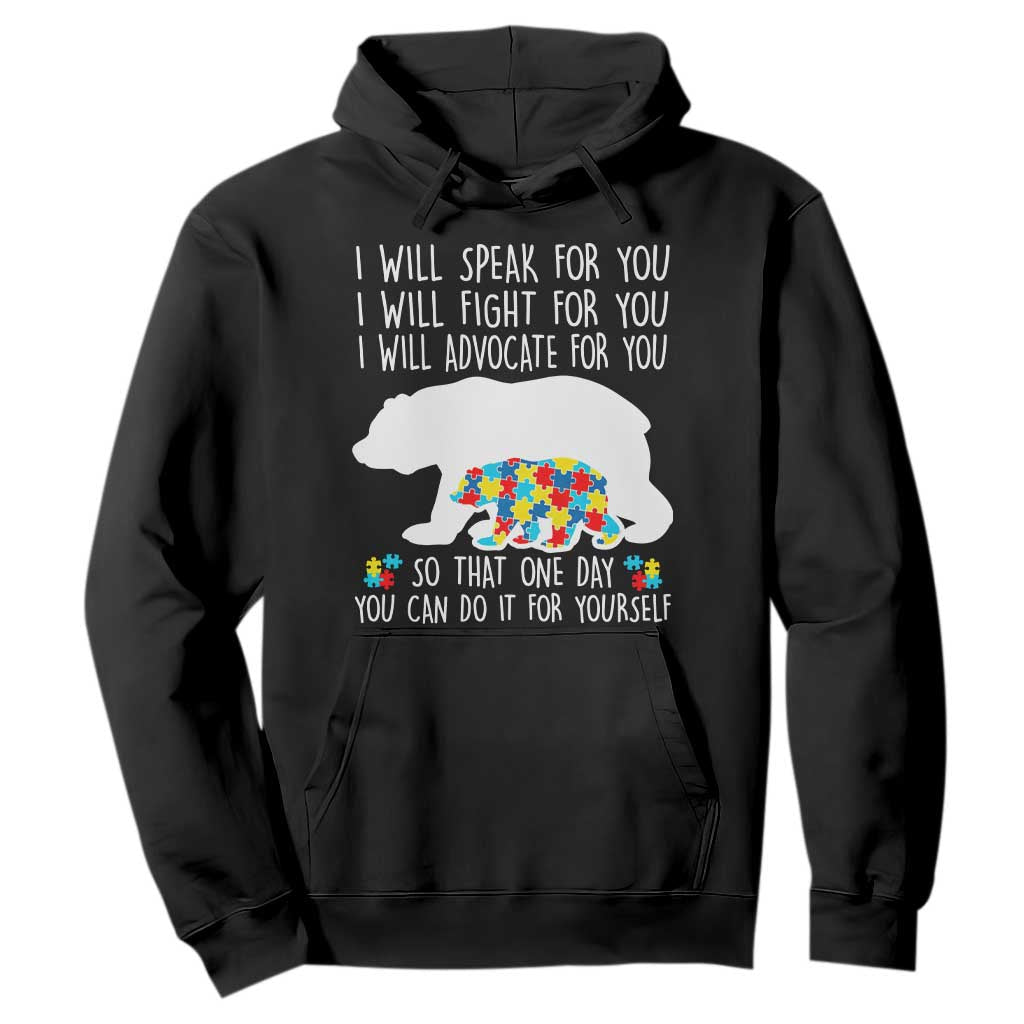 Autism Mama Bear Hoodie I Will Speak Fight Advocate For You TS02 Black Print Your Wear