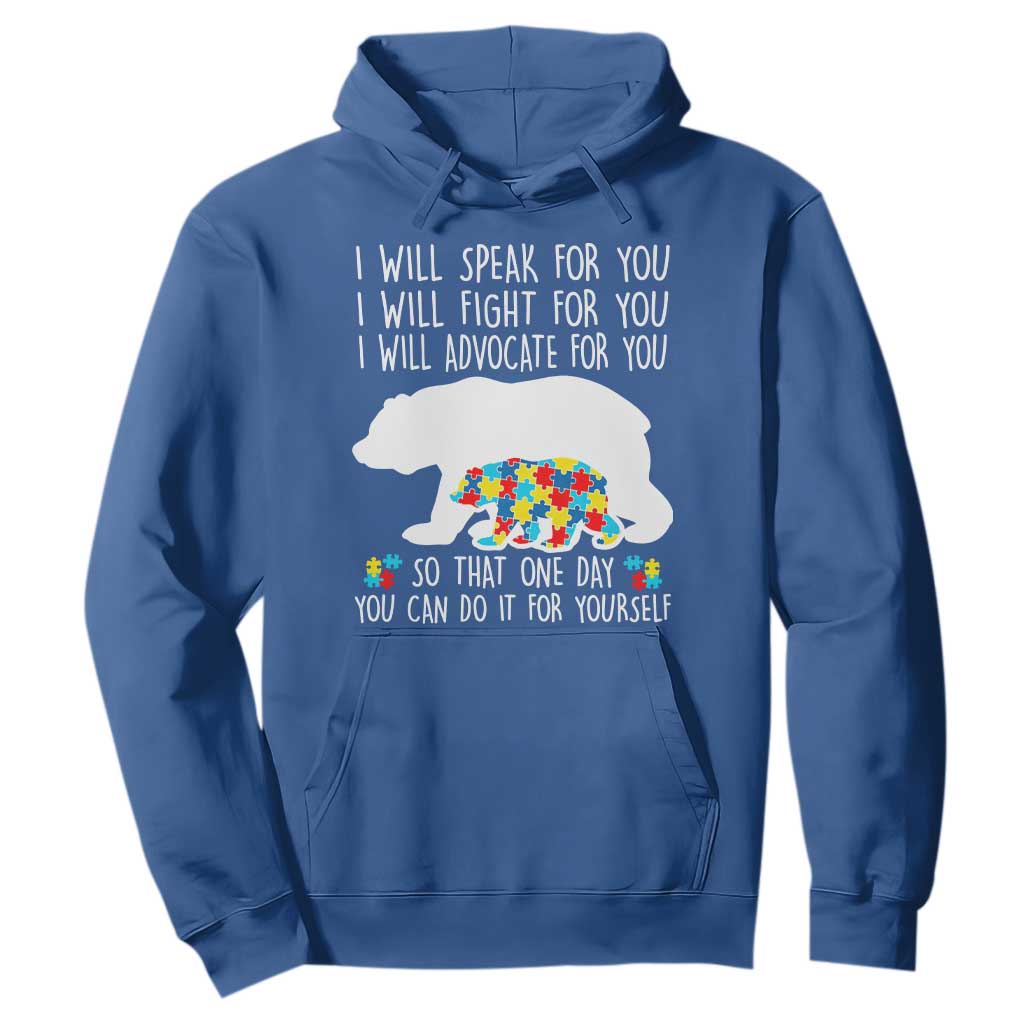 Autism Mama Bear Hoodie I Will Speak Fight Advocate For You TS02 Royal Blue Print Your Wear