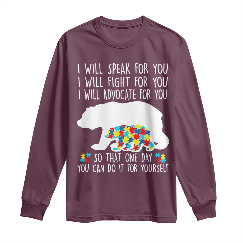Autism Mama Bear Long Sleeve Shirt I Will Speak Fight Advocate For You TS02 Maroon Print Your Wear