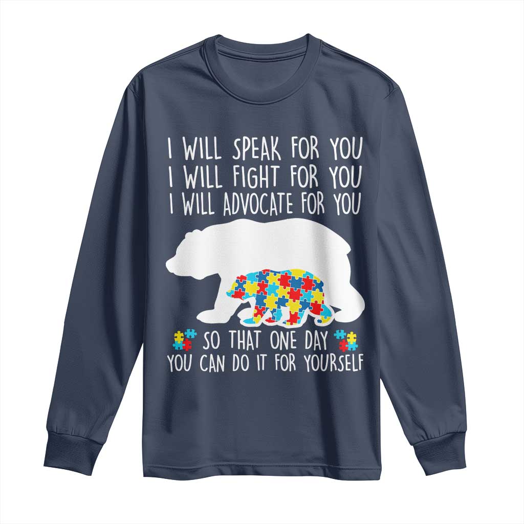 Autism Mama Bear Long Sleeve Shirt I Will Speak Fight Advocate For You TS02 Navy Print Your Wear