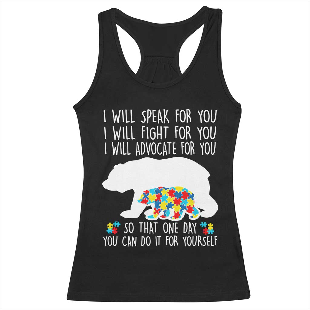 Autism Mama Bear Racerback Tank Top I Will Speak Fight Advocate For You TS02 Black Print Your Wear