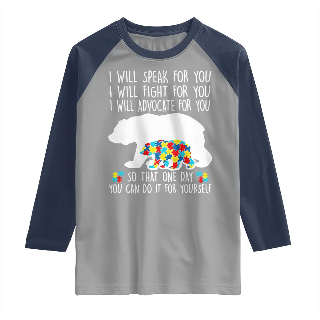 Autism Mama Bear Raglan Shirt I Will Speak Fight Advocate For You TS02 Sport Gray Navy Print Your Wear