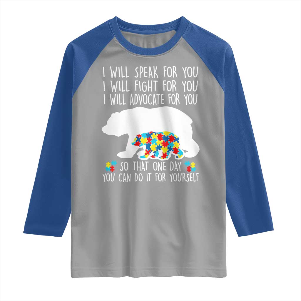 Autism Mama Bear Raglan Shirt I Will Speak Fight Advocate For You TS02 Sport Gray Royal Print Your Wear