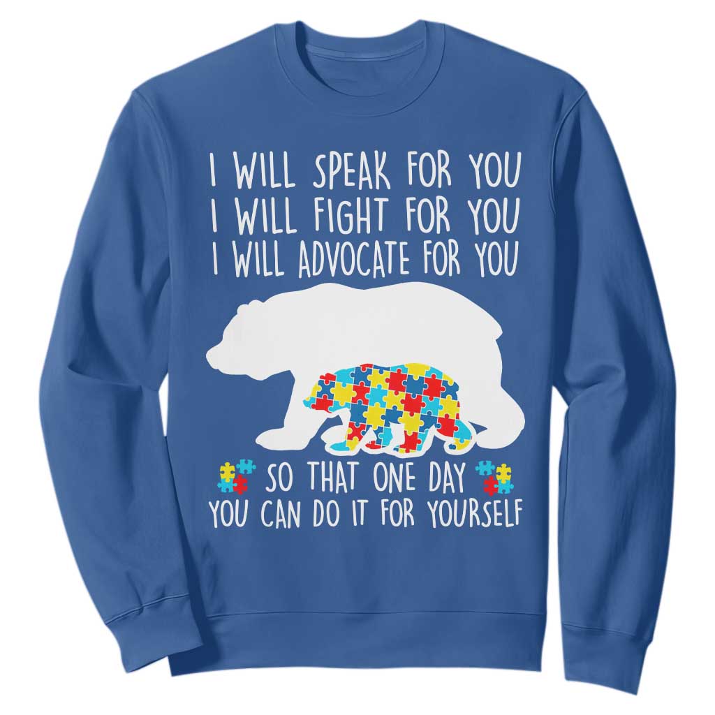 Autism Mama Bear Sweatshirt I Will Speak Fight Advocate For You TS02 Royal Blue Print Your Wear