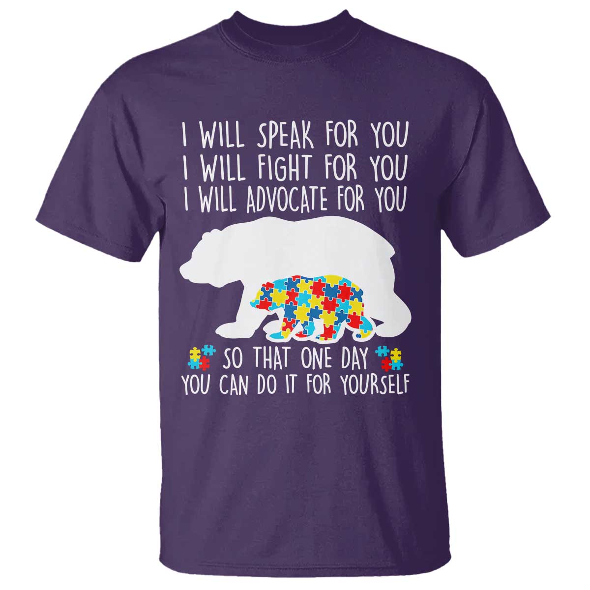 Autism Mama Bear T Shirt I Will Speak Fight Advocate For You TS02 Purple Print Your Wear
