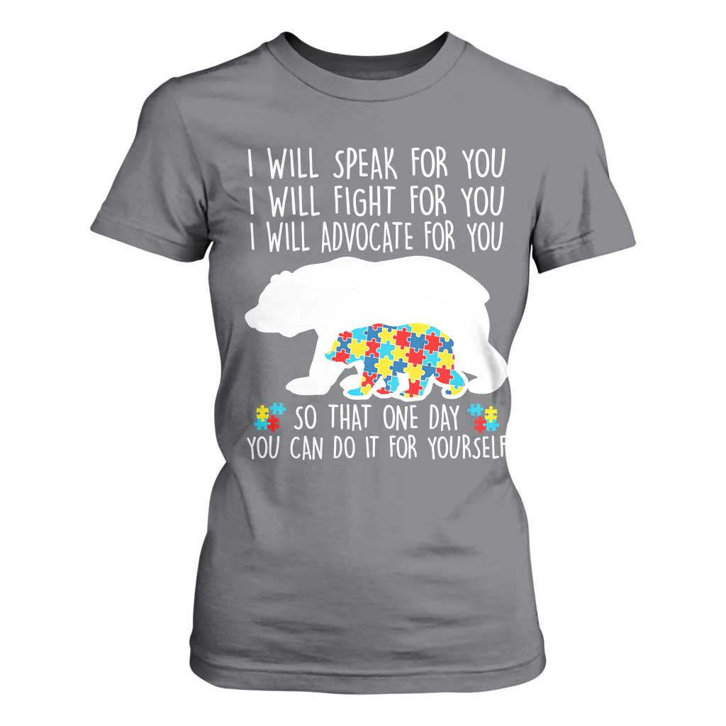 Autism Mama Bear T Shirt For Women I Will Speak Fight Advocate For You TS02 Charcoal Print Your Wear