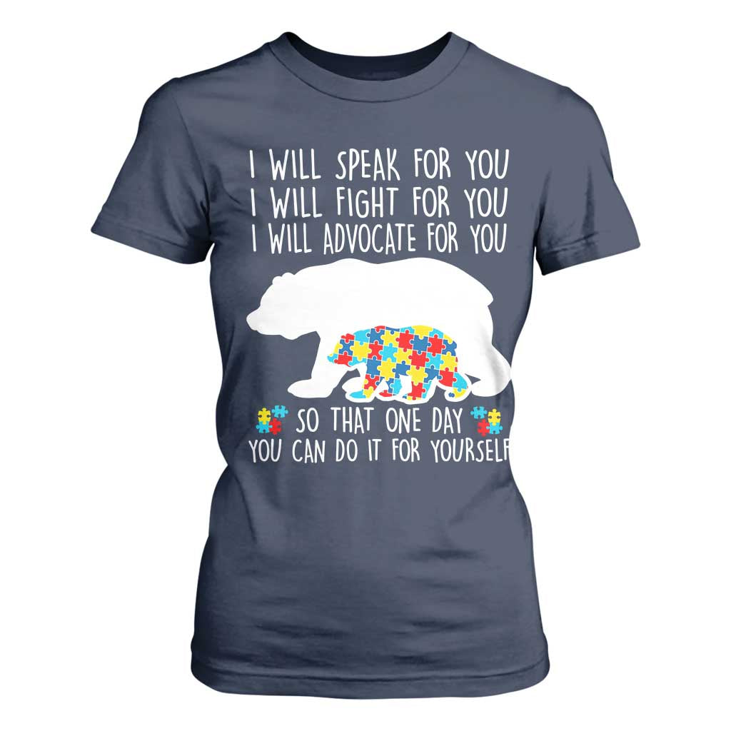 Autism Mama Bear T Shirt For Women I Will Speak Fight Advocate For You TS02 Navy Print Your Wear