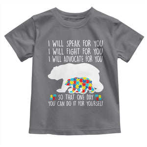 Autism Mama Bear Toddler T Shirt I Will Speak Fight Advocate For You TS02 Charcoal Print Your Wear