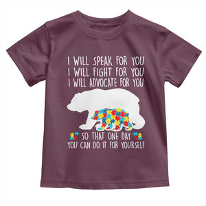Autism Mama Bear Toddler T Shirt I Will Speak Fight Advocate For You TS02 Maroon Print Your Wear