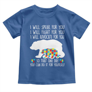 Autism Mama Bear Toddler T Shirt I Will Speak Fight Advocate For You TS02 Royal Blue Print Your Wear
