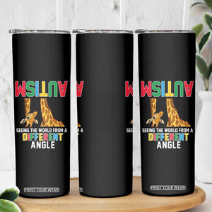 Giraffe Autism Awareness Skinny Tumbler Seeing World Different Angle TS02 Print Your Wear