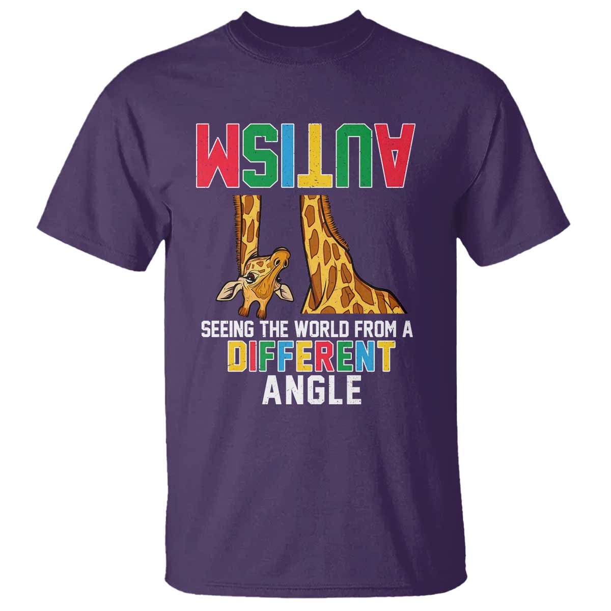 Giraffe Autism Awareness T Shirt Seeing World Different Angle TS02 Purple Print Your Wear
