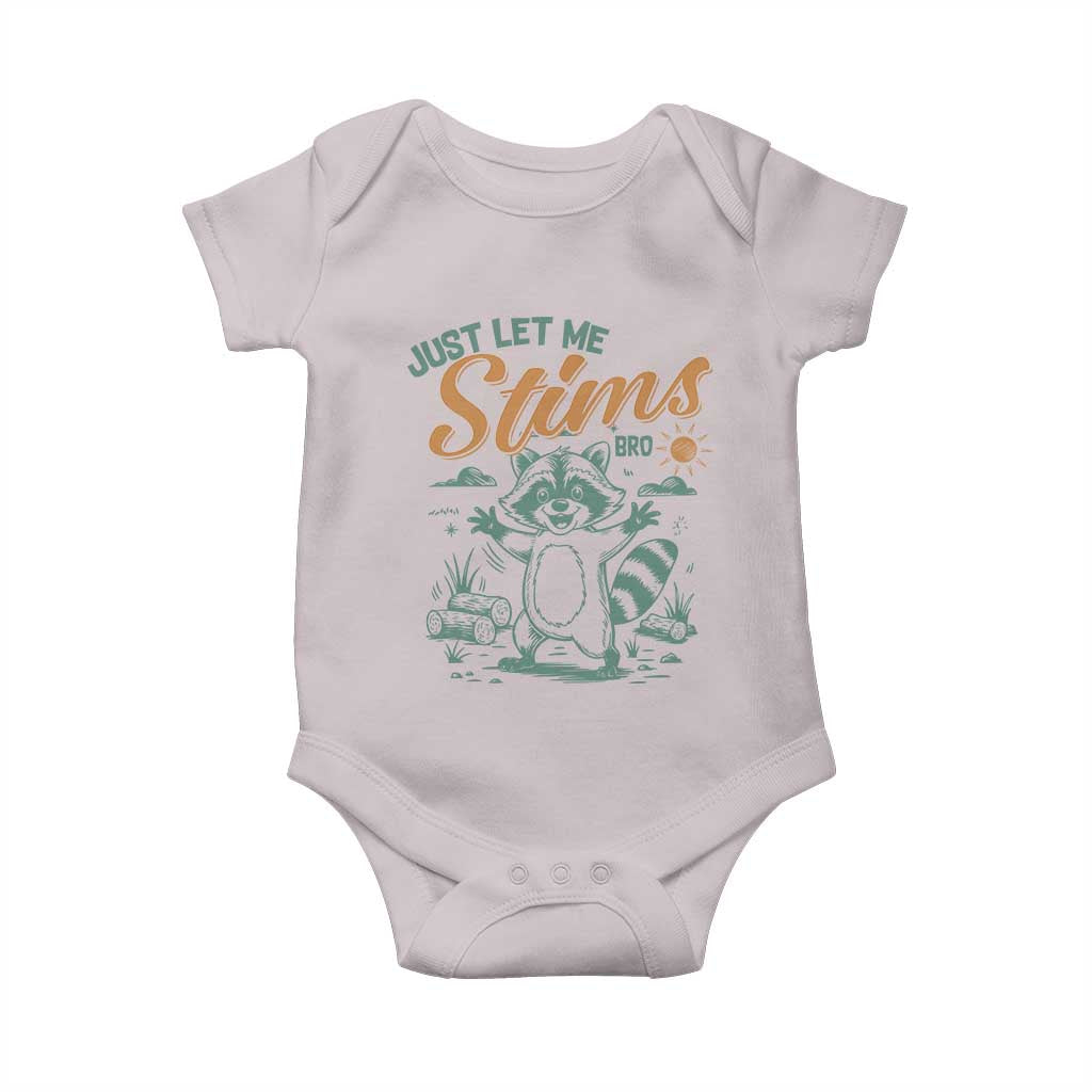 Funny Raccoon Autism Awareness Baby Onesie Just Let Me Stim Bro TS02 Ice Gray Print Your Wear
