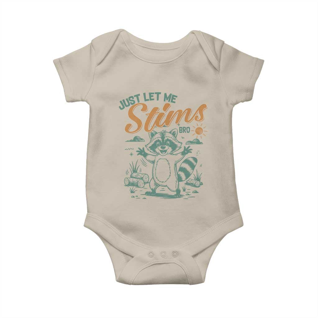 Funny Raccoon Autism Awareness Baby Onesie Just Let Me Stim Bro TS02 Sand Print Your Wear