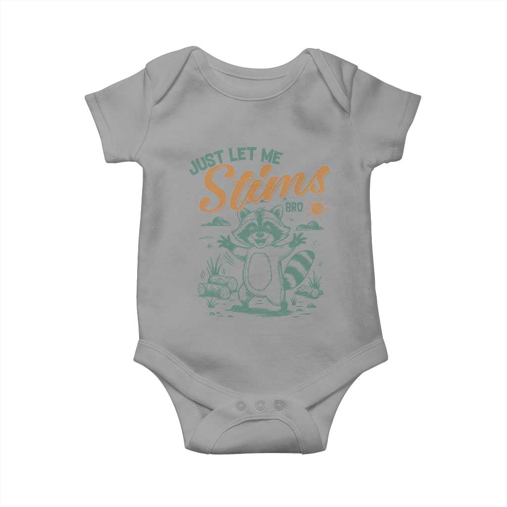 Funny Raccoon Autism Awareness Baby Onesie Just Let Me Stim Bro TS02 Sport Gray Print Your Wear