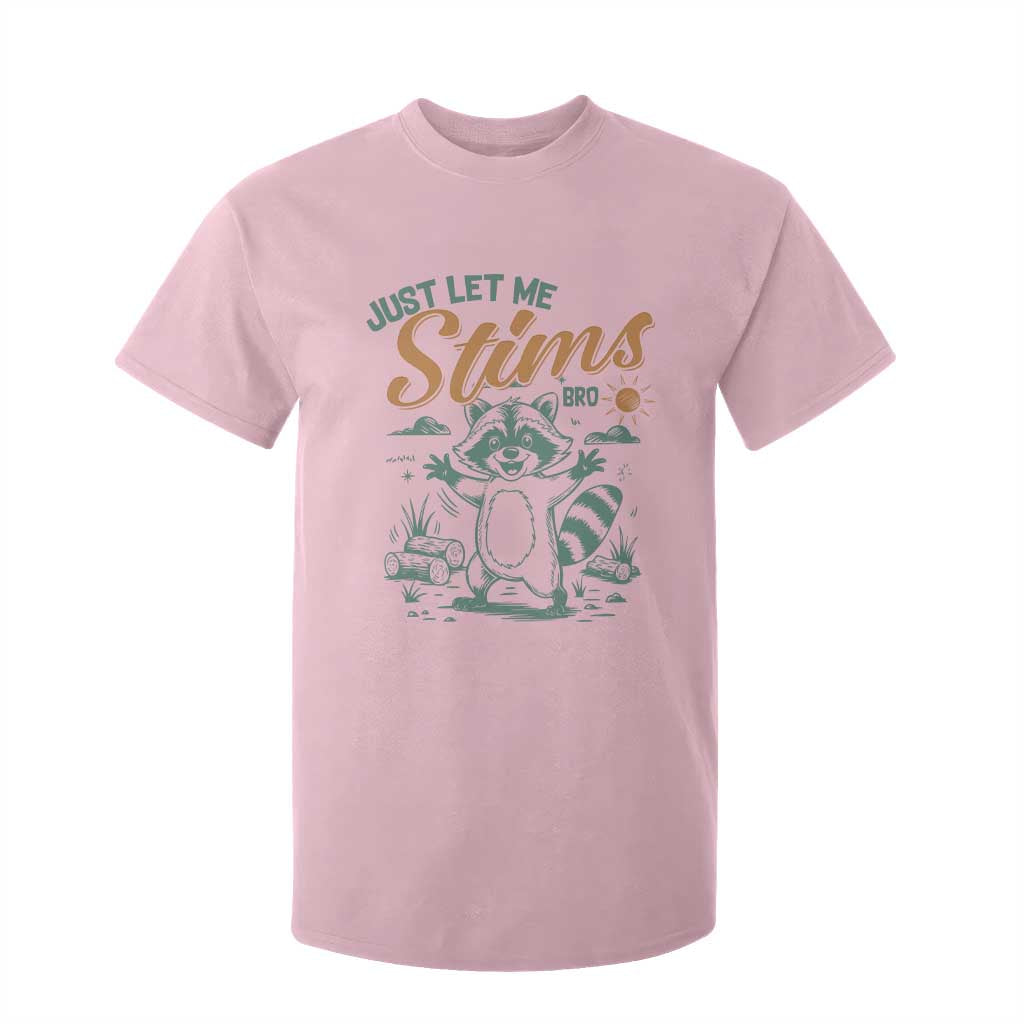Funny Raccoon Autism Awareness T Shirt For Kid Just Let Me Stim Bro TS02 Light Pink Print Your Wear