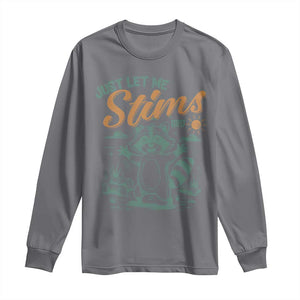 Funny Raccoon Autism Awareness Long Sleeve Shirt Just Let Me Stim Bro TS02 Charcoal Print Your Wear