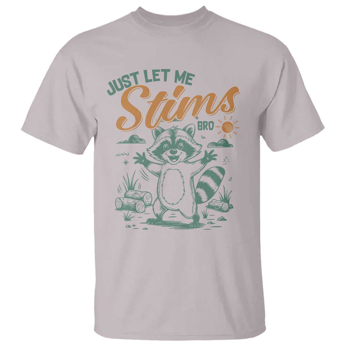 Funny Raccoon Autism Awareness T Shirt Just Let Me Stim Bro TS02 Ice Gray Print Your Wear
