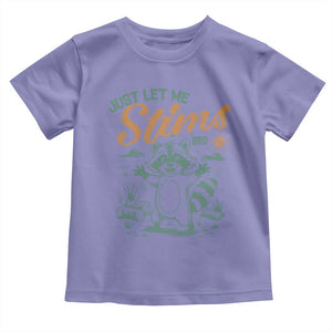 Funny Raccoon Autism Awareness Toddler T Shirt Just Let Me Stim Bro TS02 Violet Print Your Wear