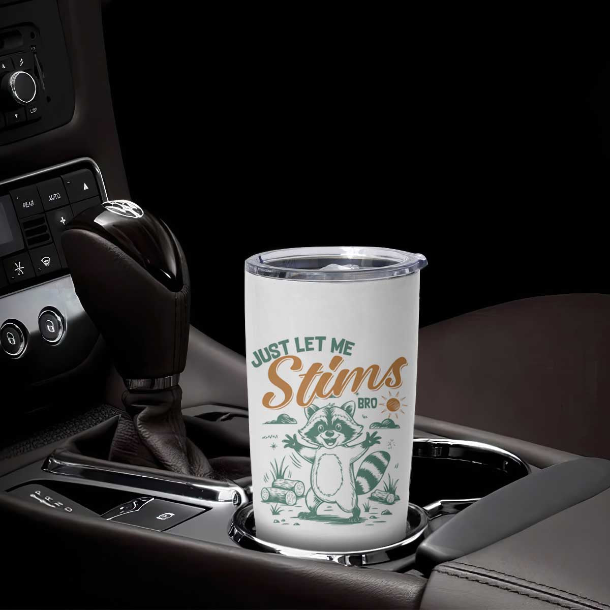 Funny Raccoon Autism Awareness Tumbler Cup Just Let Me Stim Bro TS02 Print Your Wear