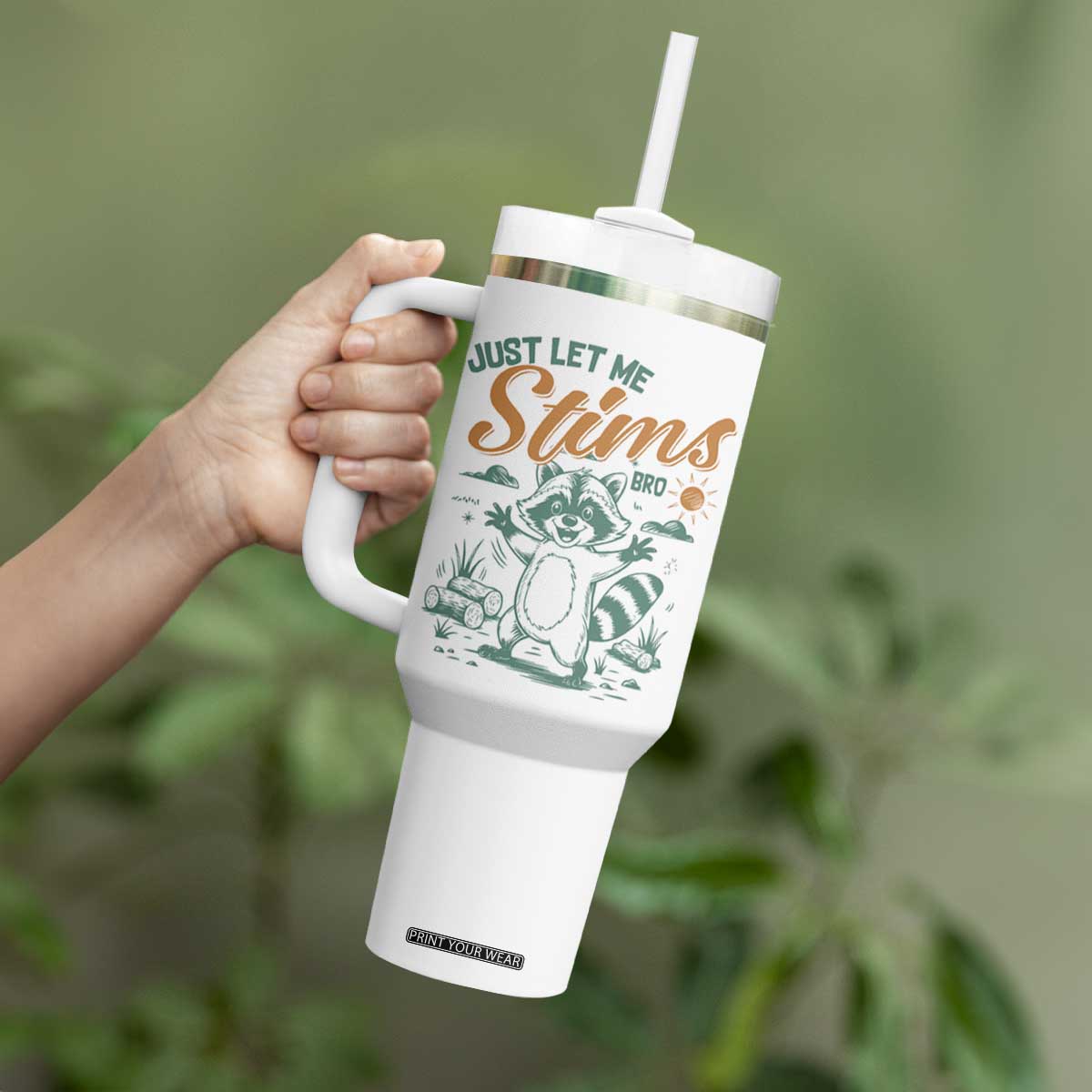 Funny Raccoon Autism Awareness Tumbler With Handle Just Let Me Stim Bro TS02 Print Your Wear