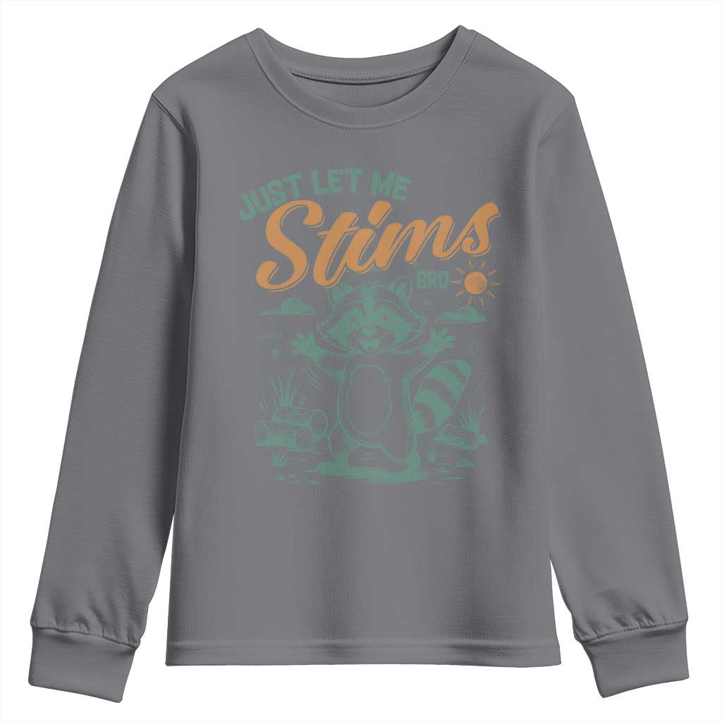 Funny Raccoon Autism Awareness Youth Sweatshirt Just Let Me Stim Bro TS02 Charcoal Print Your Wear