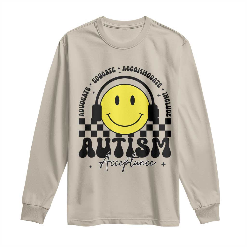 Autism Acceptance Long Sleeve Shirt Advocate Educate Accomodate Include Special Education TS02 Sand Print Your Wear