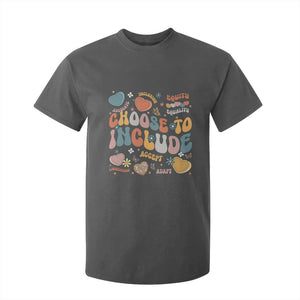 Autism Acceptance T Shirt For Kid Choose To Include Inclusion Matters TS02 Dark Heather Print Your Wear