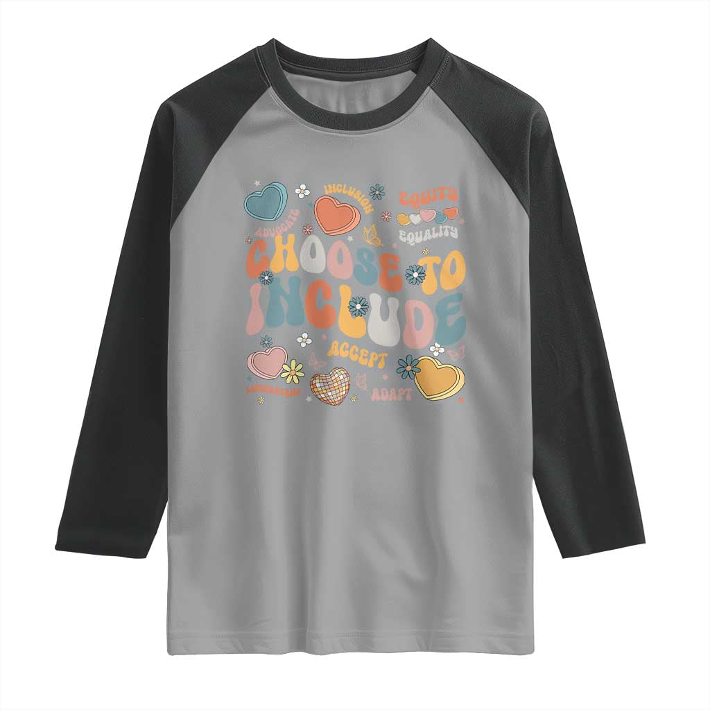 Autism Acceptance Raglan Shirt Choose To Include Inclusion Matters TS02 Sport Gray Black Print Your Wear