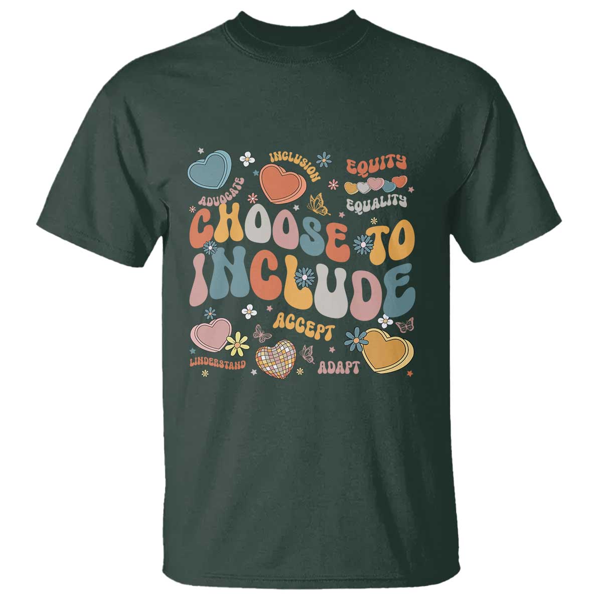 Autism Acceptance T Shirt Choose To Include Inclusion Matters TS02 Dark Forest Green Print Your Wear