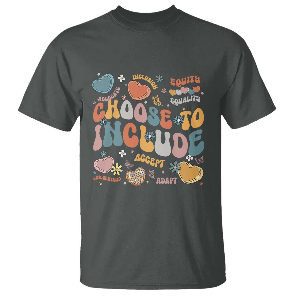 Autism Acceptance T Shirt Choose To Include Inclusion Matters TS02 Dark Heather Print Your Wear