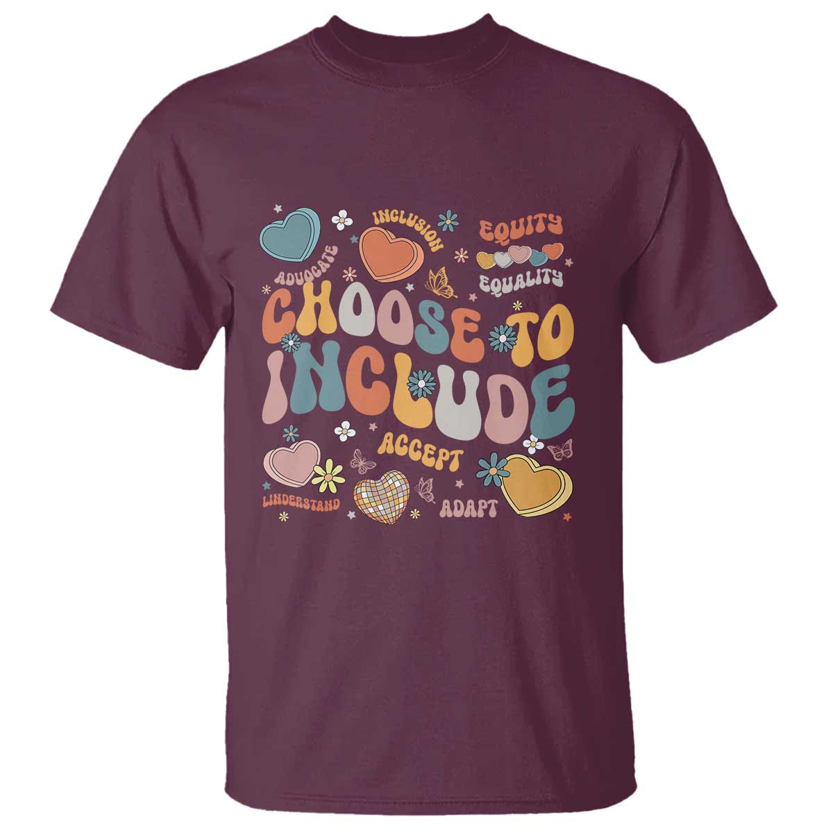 Autism Acceptance T Shirt Choose To Include Inclusion Matters TS02 Maroon Print Your Wear