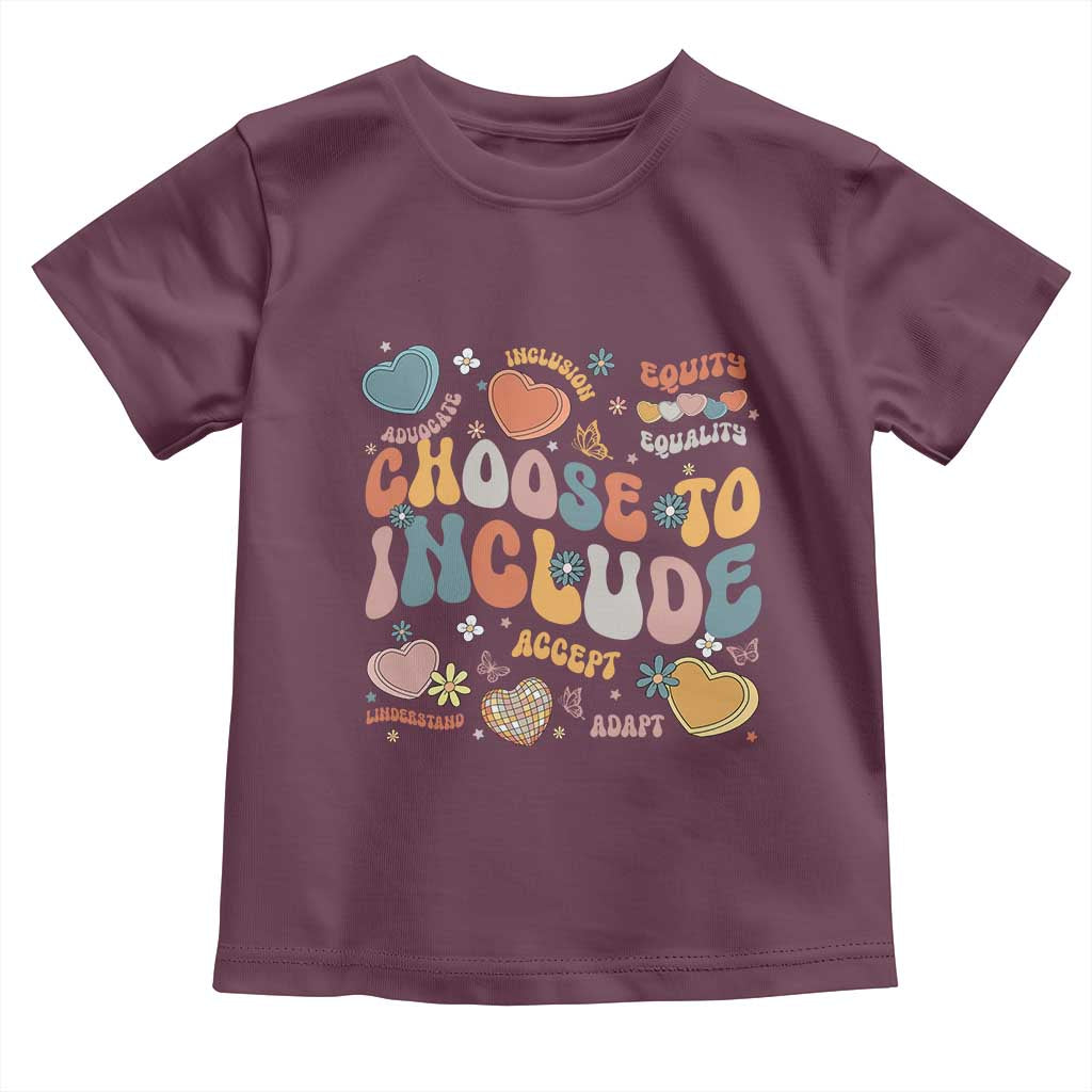 Autism Acceptance Toddler T Shirt Choose To Include Inclusion Matters TS02 Maroon Print Your Wear