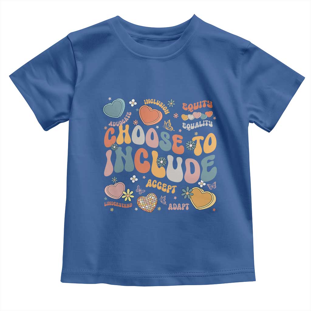 Autism Acceptance Toddler T Shirt Choose To Include Inclusion Matters TS02 Royal Blue Print Your Wear