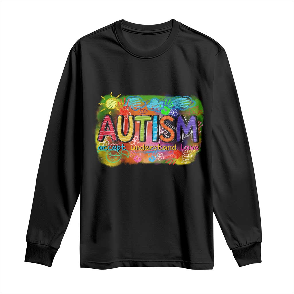 Autism Acceptance Long Sleeve Shirt Accept Understand Love Autistic Support TS02 Black Print Your Wear