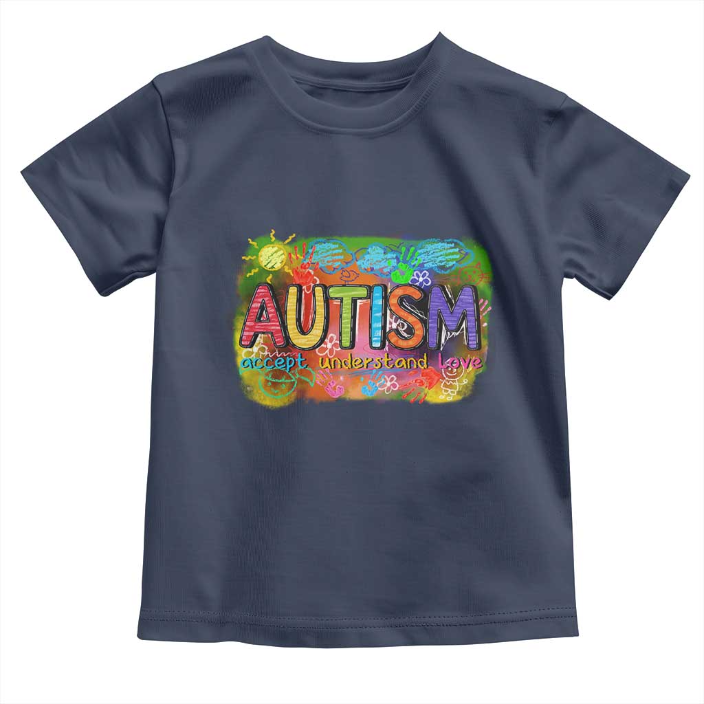 Autism Acceptance Toddler T Shirt Accept Understand Love Autistic Support TS02 Navy Print Your Wear