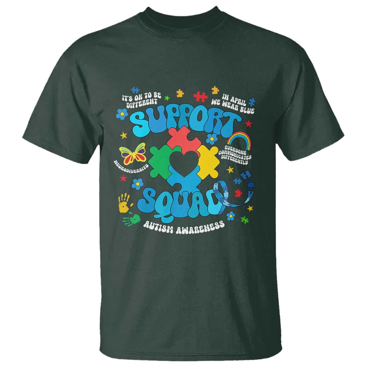 Autism Awareness Support Squad T Shirt In April We Wear Blue TS02 Dark Forest Green Print Your Wear