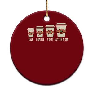 Funny Autism Mom Ceramic Ornament Coffee Support Autistic TS02 1pc Red Print Your Wear