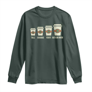 Funny Autism Mom Long Sleeve Shirt Coffee Support Autistic TS02 Dark Forest Green Print Your Wear